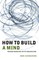 How to Build a Mind