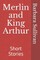 Merlin and King Arthur