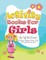 Activity Books for Girls (Tear Up This Book! the Stencil, Stationary, Games, Crafts & Doodle Book for Girls)