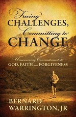 Facing Challenges, Committing to Change Facing Challenges, Committing to Change