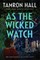 As the Wicked Watch