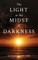 The Light in the Midst of Darkness