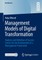 Management Models of Digital Transformation