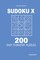 Sudoku X - 200 Easy to Master Puzzles 9x9 (Volume 7)