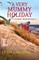 A Very Mummy Holiday