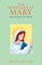 The Hidden Life of Mary