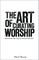 The Art of Curating Worship