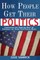 How People Get Their Politics