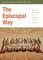 The Episcopal Way