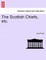 The Scottish Chiefs, etc.