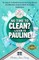 No Time To Clean? Listen to Pauline!