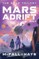 Mars Adrift
