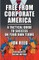 Free from Corporate America - A Tactical Guide to Success on Your Own Terms