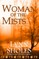Woman of the Mists