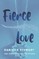 Fierce Love