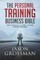 The Personal Training Business Bible