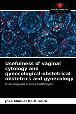 Usefulness of vaginal cytology and gynecological-obstetrical obstetrics and gynecology Usefulness of vaginal cytology and gynecological-obstetrical obstetrics and gynecology