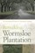 Remaking Wormsloe Plantation