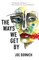 The Ways We Get By
