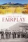 A Brief History of Fairplay
