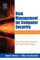 Risk Management for Computer Security
