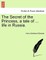 The Secret of the Princess, a Tale of ... Life in Russia.