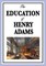 The Education of Henry Adams
