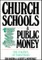 Church Schools and Public Money