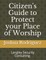 Citizen's Guide to Protect your Place of Worship