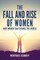 The Fall and Rise of Women