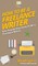 How To Be a Freelance Writer