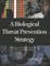 A Biological Threat Prevention Strategy