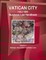 Vatican City (Holy See) Business Law Handbook Volume 1 Strategic Information and Basic Laws