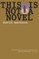 This Is Not a Novel