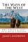The Ways of the West