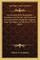 An Account of the Remarkable Occurrences in the Life and Travels of Col. James Smith, During His Captivity with the Indians, in the Years 1755-59 (1907)