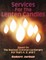 Services for the Lenten Candles