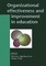 Organizational Effectiveness and Improvement in Education