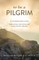 To Be a Pilgrim