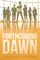 Forthcoming Dawn