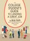 The College Student's Guide to Landing a Great Job