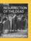 The Resurrection of the Dead