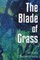The Blade of Grass