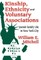 Kinship, Ethnicity and Voluntary Associations