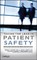 Patient Safety Primer