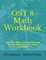 OST 8 Math Workbook