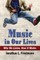 Music in Our Lives