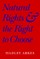 Natural Rights and the Right to Choose
