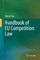 Handbook of Eu Competition Law