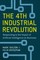 The 4th Industrial Revolution